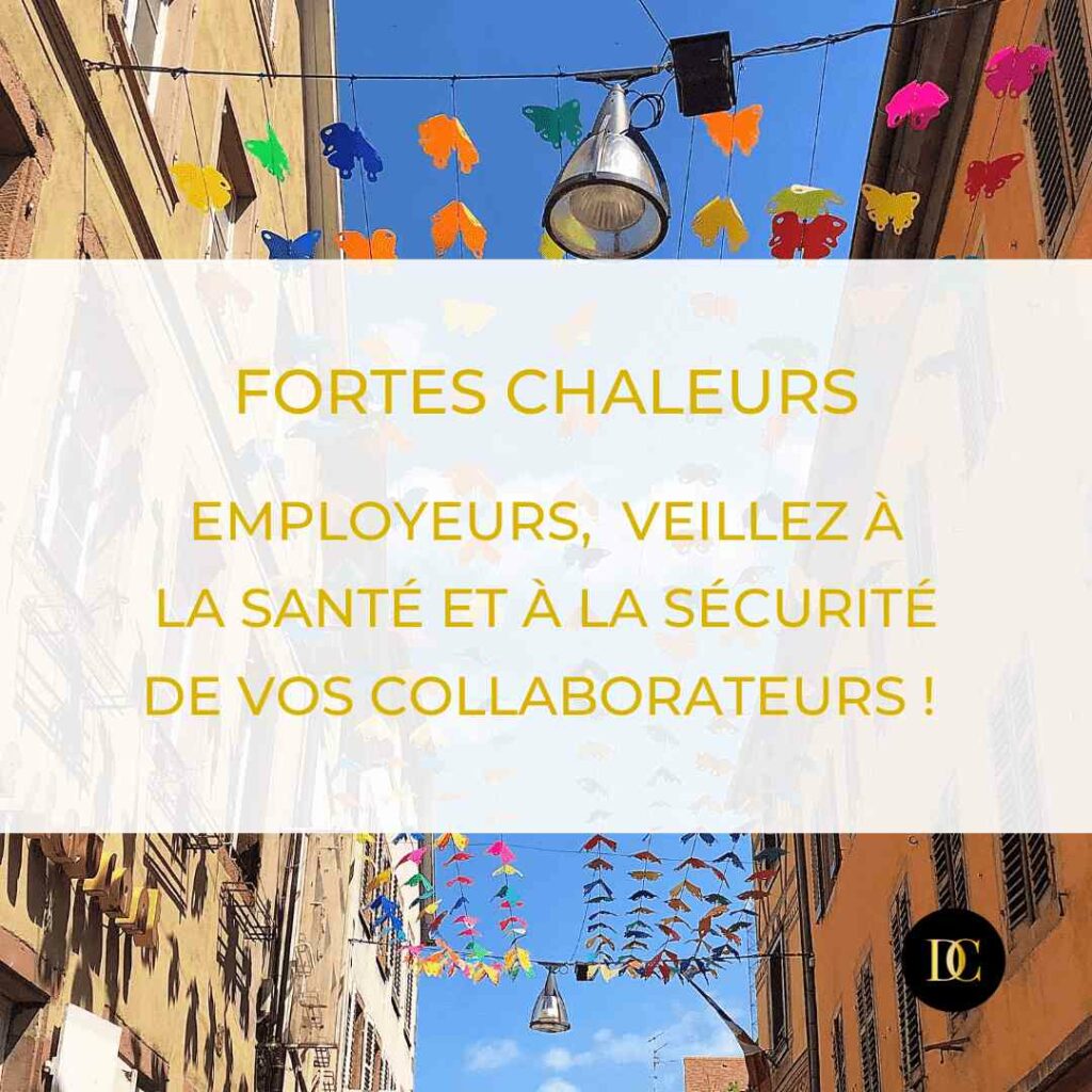 Fortes chaleurs : employeurs, veillez à la santé et à la sécurité de vos collaborateurs