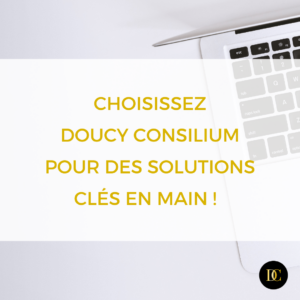 Doucy consilium Pour des solutions clés en main